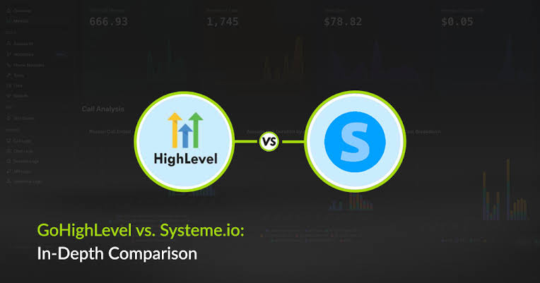 GoHighLevel vs. Systeme.io: Which Platform Is Right for Your Business?
